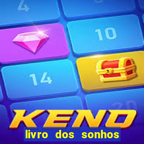 livro dos sonhos jogo do bicho